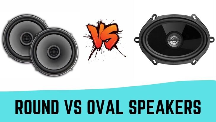 Round Vs Oval Speakers