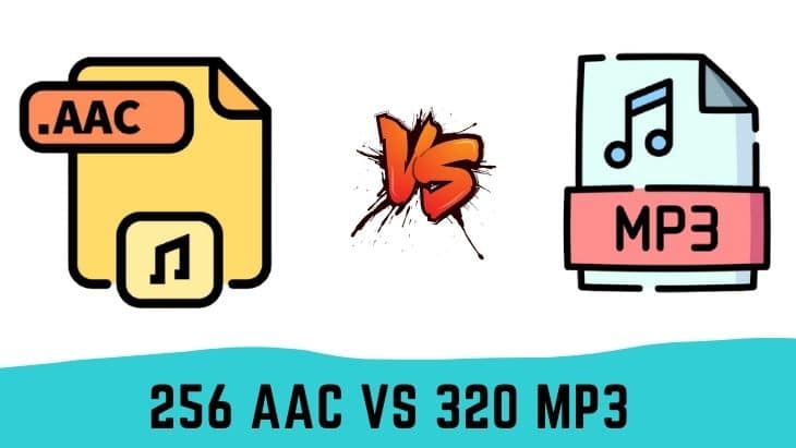 256 AAC vs 320 MP3
